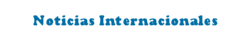 Noticias Internacionales. Cortesa de Rigzone.com